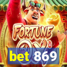 bet 869